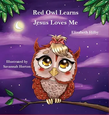 Červená sova sa učí, že Ježiš ma má rád - Red Owl Learns Jesus Loves Me