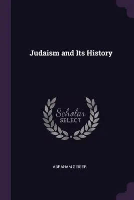 Judaizmus a jeho dejiny - Judaism and Its History