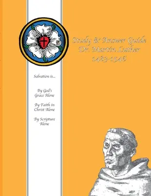 Sprievodca štúdiom a odpoveďami Dr. Martin Luther 1483-1546 - Study & Answer Guide Dr. Martin Luther 1483-1546