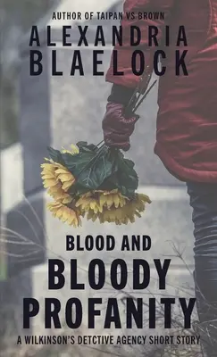 Krv a krvavé nadávky - Blood and Bloody Profanity
