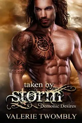 Uchvátená búrkou - Taken By Storm