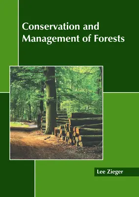 Ochrana a obhospodarovanie lesov - Conservation and Management of Forests
