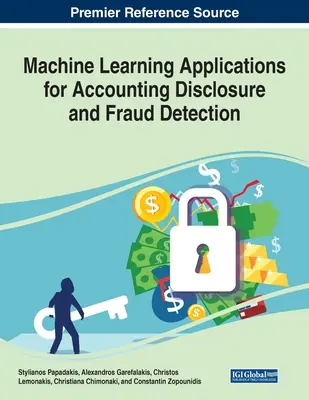 Aplikácie strojového učenia na zverejňovanie účtovných informácií a odhaľovanie podvodov - Machine Learning Applications for Accounting Disclosure and Fraud Detection