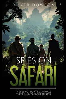Špióni na safari - Spies on Safari