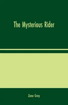 Záhadný jazdec - The Mysterious Rider