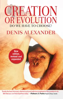 Stvorenie alebo evolúcia: Musíme si vybrať? - Creation or Evolution: Do We Have to Choose?