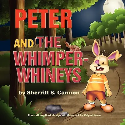 Peter a Whimper-Whineys - Peter and the Whimper-Whineys