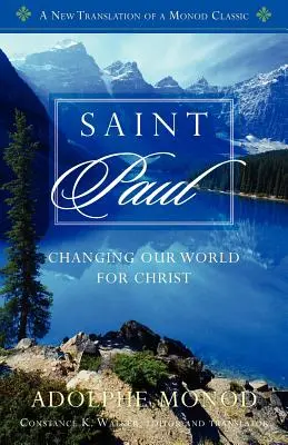 Svätý Pavol: Svätý Pavol: Zmeniť náš svet pre Krista - aktualizované vydanie - Saint Paul: Changing Our World for Christ