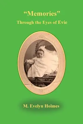Spomienky očami Evie - Memories Through the Eyes of Evie