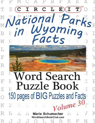 Zakrúžkujte to, Národné parky vo Wyomingu, hľadanie slov, puzzle kniha - Circle It, National Parks in Wyoming Facts, Word Search, Puzzle Book
