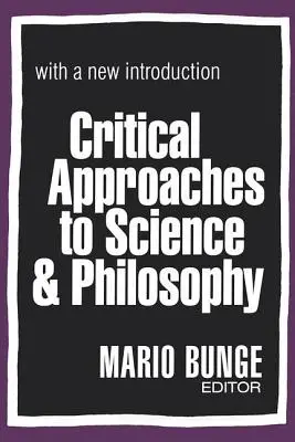 Kritické prístupy k vede a filozofii - Critical Approaches to Science and Philosophy