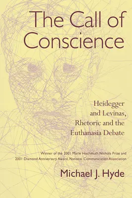 Volanie svedomia: Heidegger a Levinas, rétorika a diskusia o eutanázii - The Call of Conscience: Heidegger and Levinas, Rhetoric and the Euthanasia Debate