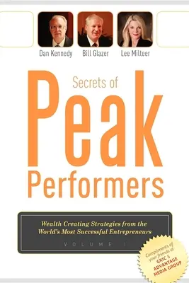 Tajomstvá špičkových podnikateľov: (Stratégie vytvárania bohatstva od najúspešnejších podnikateľov sveta, 1) - Secrets of Peak Performers: (Wealth Creating Strategies from the World's Most Successful Entrepreneurs, 1)