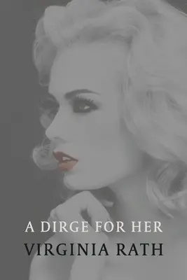 Dirge for Her: (A Michael Dundas Mystery) - A Dirge for Her: (A Michael Dundas Mystery)