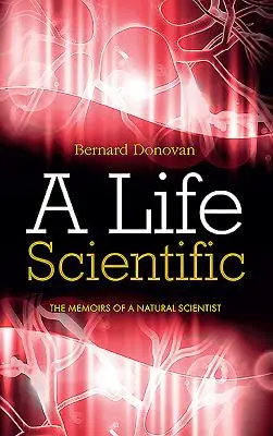 Vedecký život: Spomienky prírodovedca - A Life Scientific: The memoirs of a natural scientist