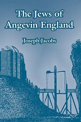 Židia v anjelskom Anglicku - The Jews of Angevin England