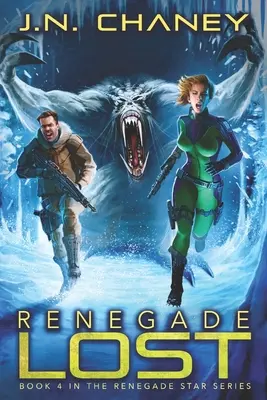 Stratený odpadlík: Medzigalaktické vesmírne dobrodružstvo - Renegade Lost: An Intergalactic Space Opera Adventure
