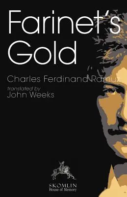 Farinetovo zlato - Farinet's Gold