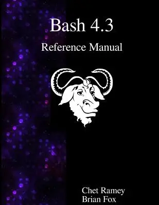 Referenčná príručka Bash 4.3 - Bash 4.3 Reference Manual