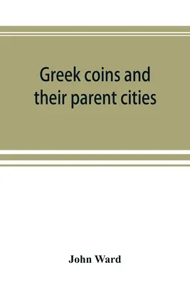 Grécke mince a ich materské mestá - Greek coins and their parent cities