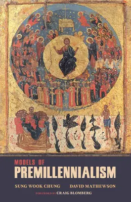 Modely premilenializmu - Models of Premillennialism