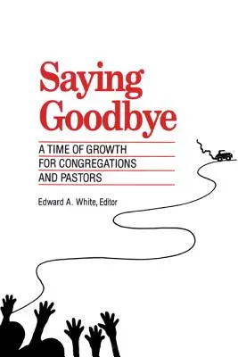 Rozlúčka: Čas rastu pre zbory a pastorov - Saying Goodbye: A Time of Growth for Congregations and Pastors