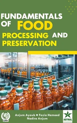 Základy spracovania a konzervovania potravín - Fundamentals of Food Processing and Preservation