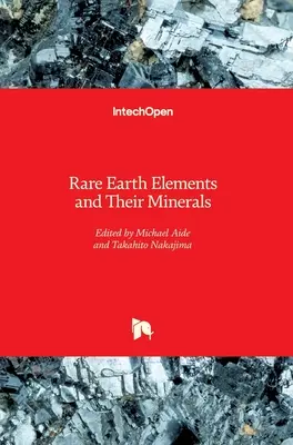 Prvky vzácnych zemín a ich minerály - Rare Earth Elements and Their Minerals