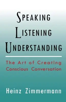 Hovoriť, počúvať, rozumieť - Speaking, Listening, Understanding