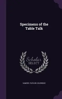 Ukážky zo stolových rozhovorov - Specimens of the Table Talk