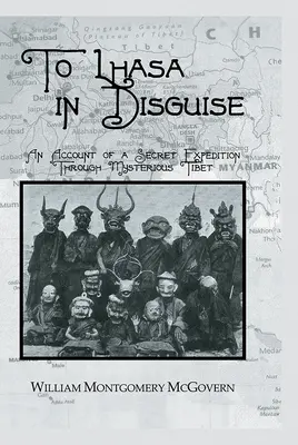 Do Lhasy v prestrojení - To Lhasa In Disguise