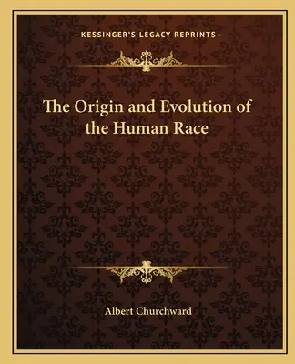 Pôvod a vývoj ľudskej rasy - The Origin and Evolution of the Human Race