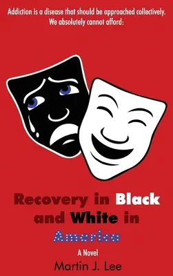 Zotavenie v čiernej a bielej farbe v Amerike - Recovery in Black and White in America