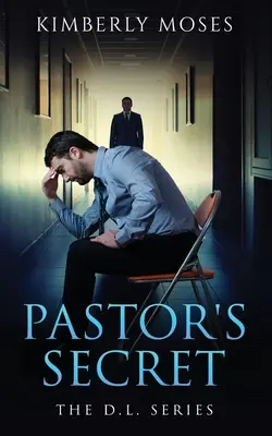 Tajomstvo pastora: Séria D.L. - The Pastor's Secret: The D.L. Series