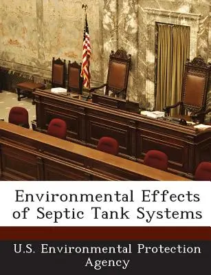 Environmentálne vplyvy systémov septikov - Environmental Effects of Septic Tank Systems