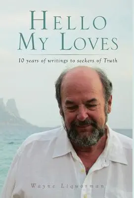 Ahoj, moji milovaní... 10 rokov písania pre hľadajúcich Pravdu - Hello My Loves...10 years of writings to seekers of Truth