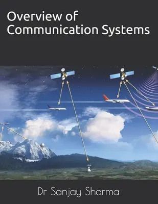 Prehľad komunikačných systémov: Komunikačné systémy - Overview of Communication Systems: Communication Systems