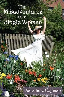 Nešťastné príhody slobodnej ženy - The Misadventures of a Single Woman