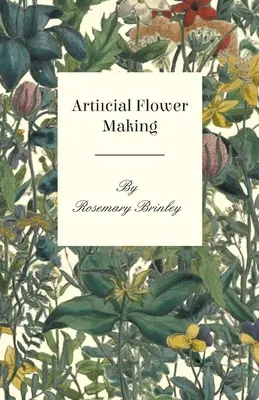 Výroba umelých kvetov - Artificial Flower Making