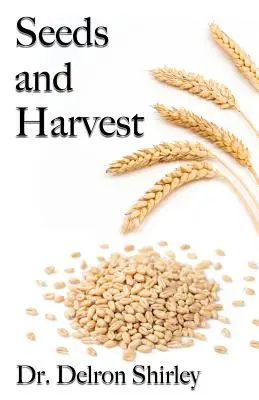 Semená a úroda - Seeds and Harvest