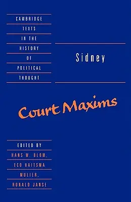 Sidney: Dvorné výroky - Sidney: Court Maxims