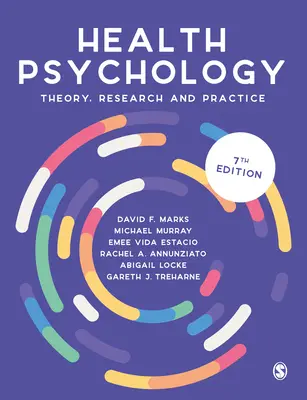 Psychológia zdravia: Psychológia psychológie: teória, výskum a prax - Health Psychology: Theory, Research and Practice