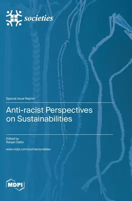 Antirasistické perspektívy udržateľnosti - Anti-racist Perspectives on Sustainabilities