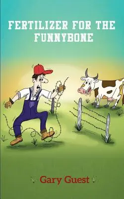 Hnojivo pre smiešnu kosť - Fertilizer For The Funnybone