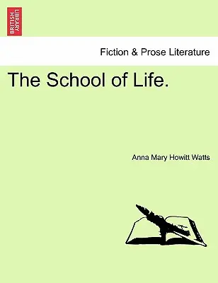 Škola života. - The School of Life.
