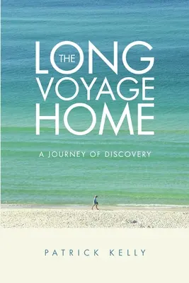 Dlhá cesta domov: Cesta za poznaním - The Long Voyage Home: A Journey of Discovery