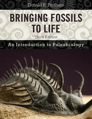 Oživenie skamenelín: Úvod do paleobiológie - Bringing Fossils to Life: An Introduction to Paleobiology