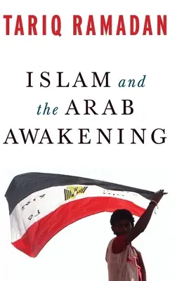 Islam a arabské prebudenie - Islam and the Arab Awakening