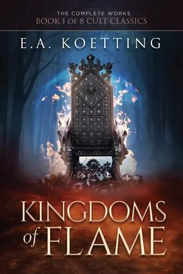 Kráľovstvá plameňa: Grimoár vyvolávania a čarodejníctva - Kingdoms of Flame: A Grimoire of Evocation & Sorcery