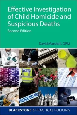 Efektívne vyšetrovanie vrážd detí a podozrivých úmrtí 2e - Effective Investigation of Child Homicide and Suspicious Deaths 2e